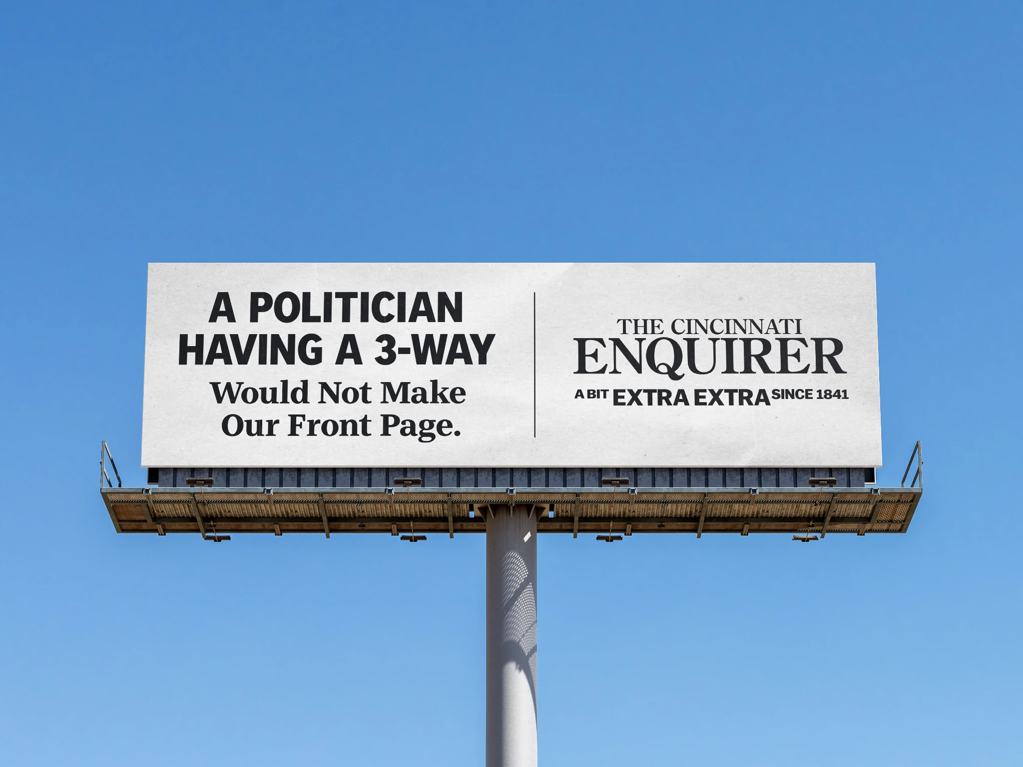 Cincinnati Enquirer roadside billboard reading A politician having a 3-way would not make our front page, using a joke about Cincinnati-style three-way chili.