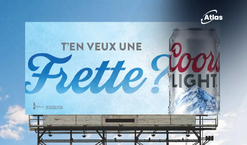 Coors Light Embraces Québec Slang With Frette OOH Campaign